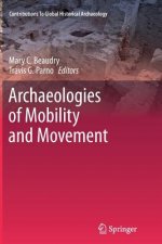 Archaeologies of Mobility and Movement
