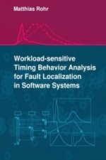 Workload-sensitive Timing Behavior Analysis for Fault Localization in Software Systems