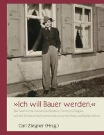Ich will Bauer werden.