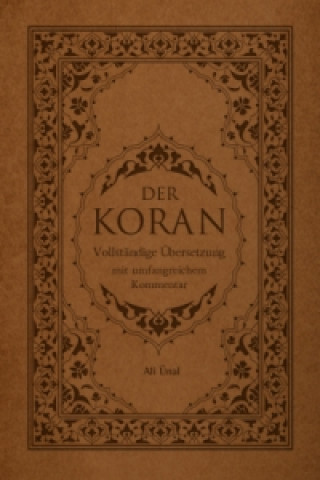 Der Koran (Übersetzung Ali Ünal)