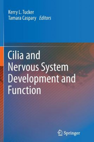 Cilia and Nervous System Development and Function