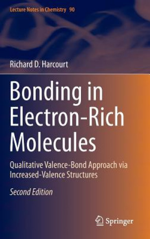 Bonding in Electron-Rich Molecules