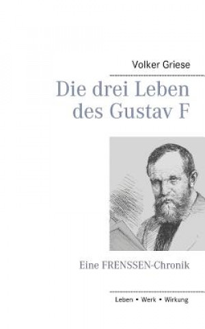 drei Leben des Gustav F