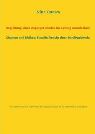 Begleitung eines Asperger-Kindes im Setting Grundschule