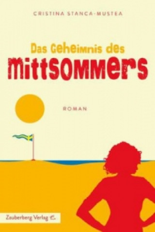 Das Geheimnis des Mittsommers