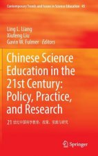 Chinese Science Education in the 21st Century: Policy, Practice, and Research