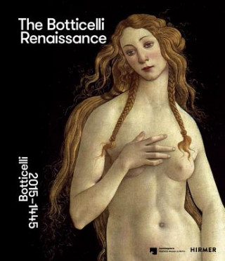 The Botticelli Renaissance, Botticelli, 2015-1445
