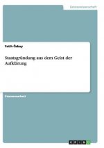 Staatsgrundung aus dem Geist der Aufklarung