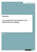 narzistische Fuhrungsstil in der oeffentlichen Verwaltung