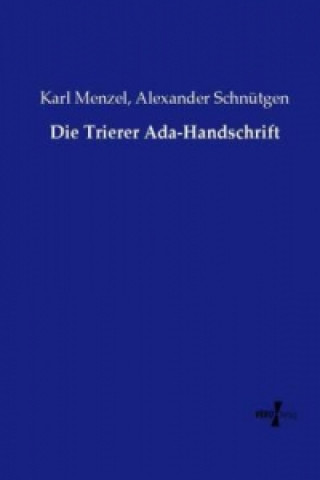 Die Trierer Ada-Handschrift