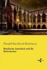 Bonifacius Amerbach und die Reformation