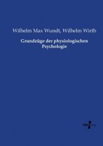 Grundzuge der physiologischen Psychologie