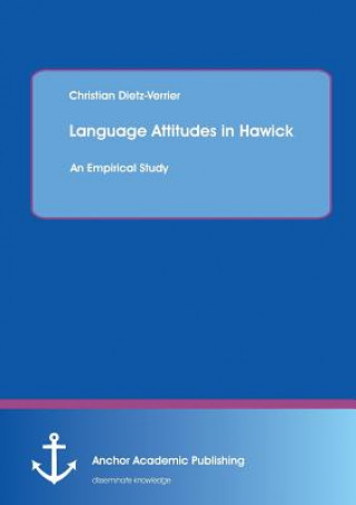 Language Attitudes in Hawick