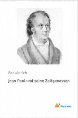 Jean Paul und seine Zeitgenossen