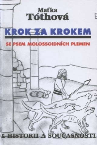 Krok za krokem Se psem molossoidních plemen