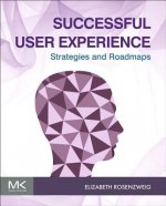 Successful User Experience: Strategies and Roadmaps