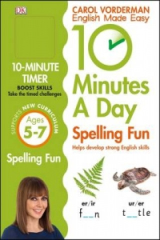 10 Minutes A Day Spelling Fun, Ages 5-7 (Key Stage 1)