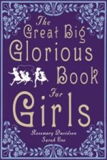 Great Big Glorious Book for Girls