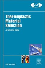 Thermoplastic Material Selection