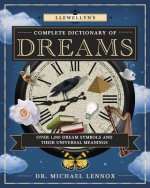 Llewellyn's Complete Dictionary of Dreams