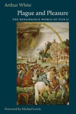 Plague and Pleasure