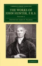 Works of John Hunter, F.R.S.