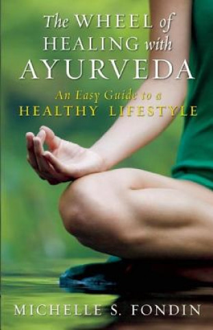 Wheel of Healing with Ayurveda