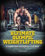 Ultimate Olympic Weightlifting