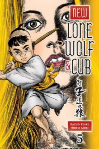 New Lone Wolf & Cub Volume 5