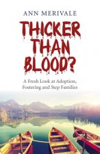 Thicker Than Blood?