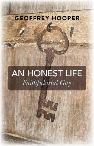 Honest Life, An - Faithful and Gay