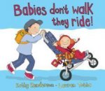 Babies Don't Walk