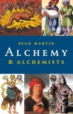 Pocket Essential Short History of Alchemy and Alchemists