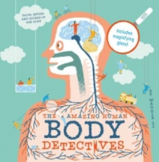 Amazing Human Body Detectives
