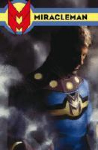 Miracleman Book Three: Olympus