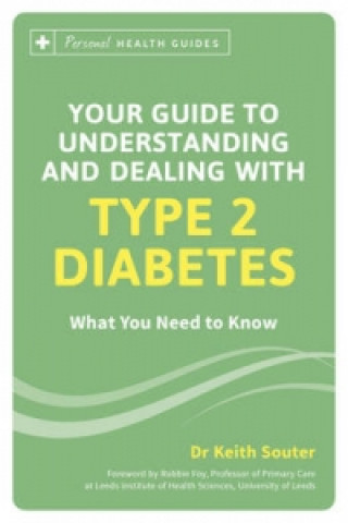 Your Guide to Understanding and Dealing with Type 2 Diabetes