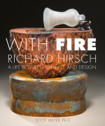 With Fire: Richard Hirsch