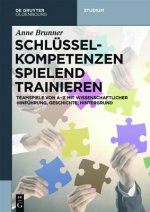 Schlusselkompetenzen spielend trainieren