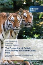 Dynamics of Deltaic Ecosystems at Odisha Coast, India