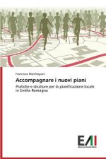 Accompagnare i nuovi piani