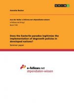 Does the Easterlin paradox legitimize the implementation of degrowth policies in developed nations?