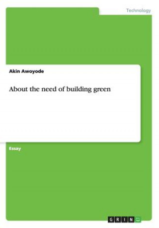 About the need of building green