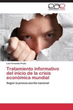 Tratamiento informativo del inicio de la crisis economica mundial