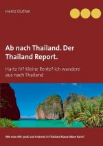 Ab nach Thailand. Der Thailand Report.