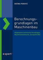 Berechnungsgrundlagen im Maschinenbau