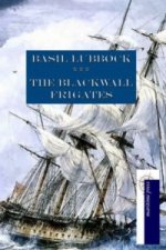 The Blackwall Frigates