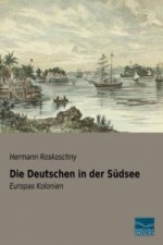 Die Deutschen in der Südsee