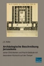 Archäologische Beschreibung Jerusalems