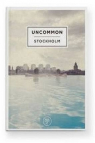 Uncommon Stockholm