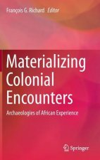 Materializing Colonial Encounters